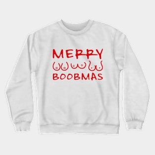 MERRY BOOBMAS 2021 Crewneck Sweatshirt